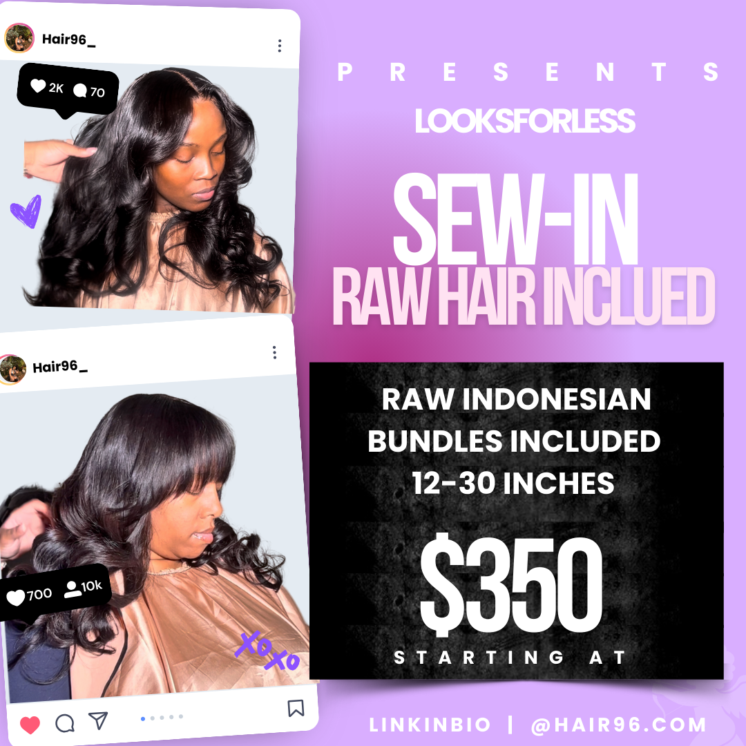 SEW IN + HAIR PACKAGE